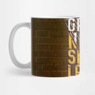 Typography Quote: Grind Now Shine Later V02 Mug